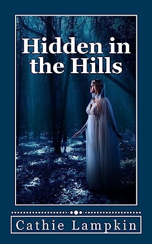 Hidden in the Hills