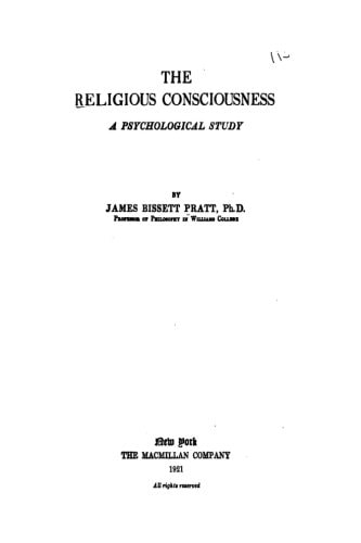 The Religious Consciousness, a Psychological Study