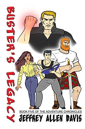 Buster's Legacy Book Five of the Adventure Chronicles
