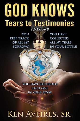 God Knows Tears to Testamonies