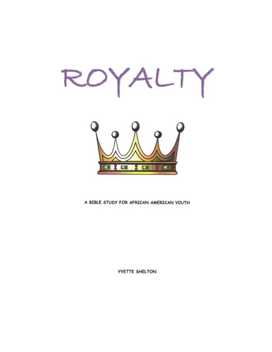 Royalty A Bible Study for African American Youth