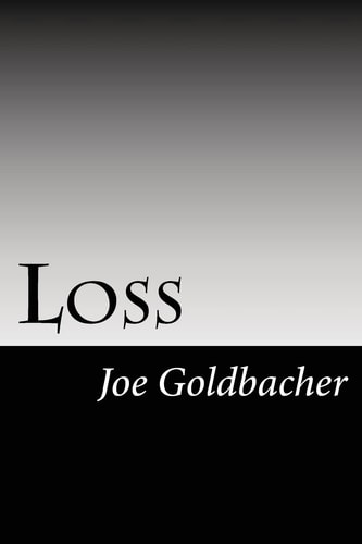 Loss A Collection of Thoughts from a Surviving Spouse