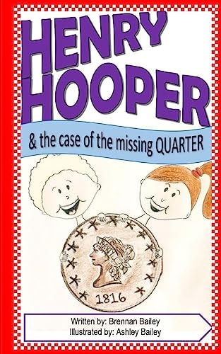 Henry Hooper The Case of the Missing Quarter