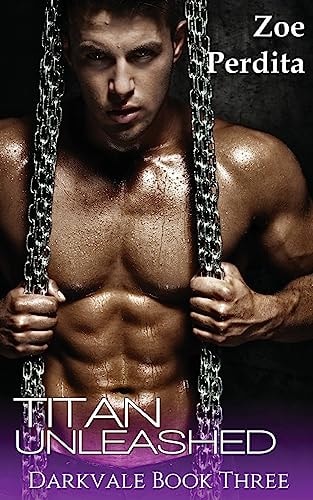 Titan Unleashed (Darkvale Book Two)