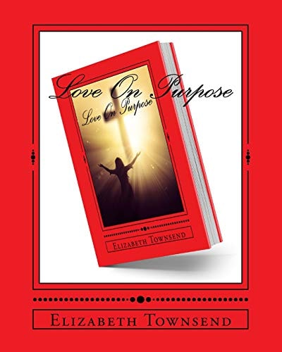 Love On Purpose Bound By Love