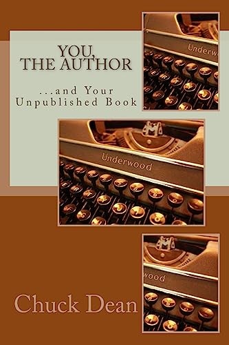 You, the Author ... and Your Unpublished Book