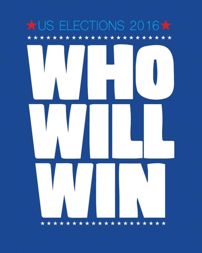 US Elections 2016 WHO WILL WIN
