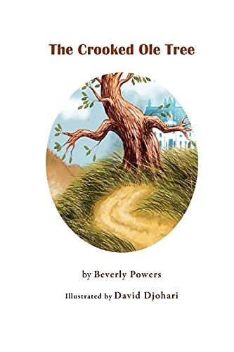 The Crooked Ole Tree