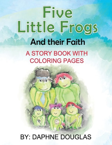 Five Little Frogs And Their Faith