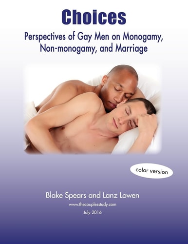 Choices The Perspectives of Younger Gay Men on Monogamy, Non-Monogamy and Marriage