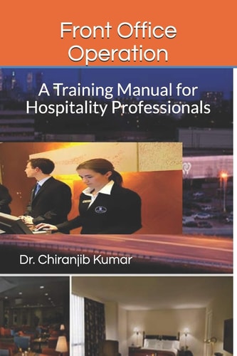 Front Office Operation A Training Manual for Hospitality Professionals