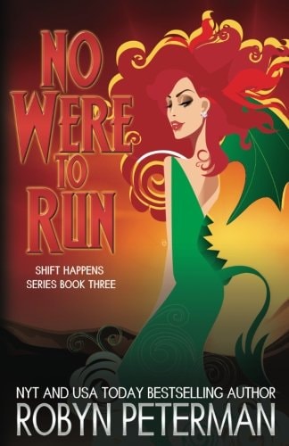 No Were To Run Shift Happens Book Three