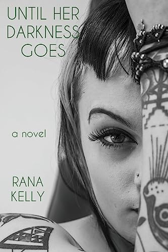 Until Her Darkness Goes Second Edition