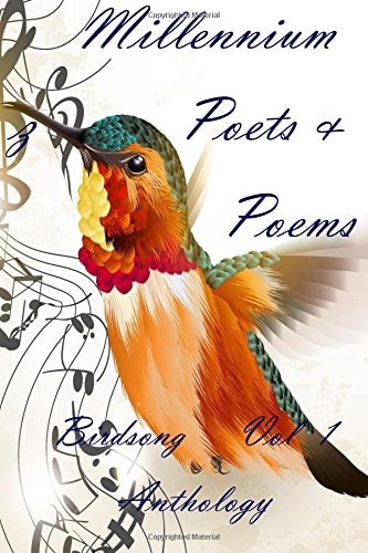 Millennium Poets and Poems Birdsong Anthology 2016