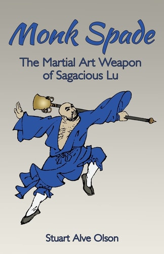 Monk Spade The Martial Art Weapon of Sagacious Lu