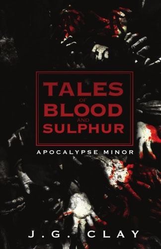 Tales of Blood and Sulphur Apocalypse Minor