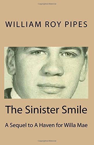 The Sinister Smile A Sequel to a Haven for Willa Mae