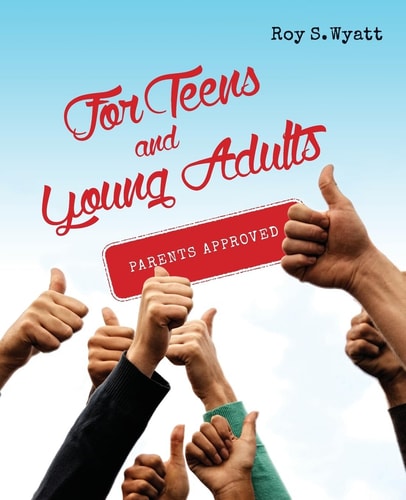 For Teens and Young Adults Parents Approved