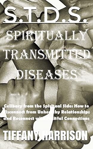 S. T. D. S. Spiritually Transmitted Diseases