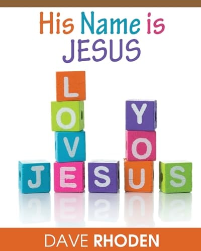 His Name Is Jesus