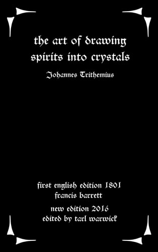 The Art of Drawing Spirits Into Crystals The Doctrine of Spirits