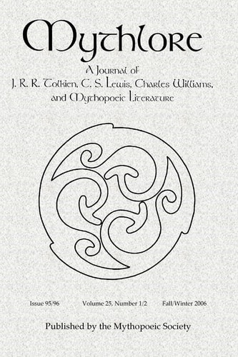 Mythlore 95/96 Volume 25, Number 1/2, Fall/Winter 2006