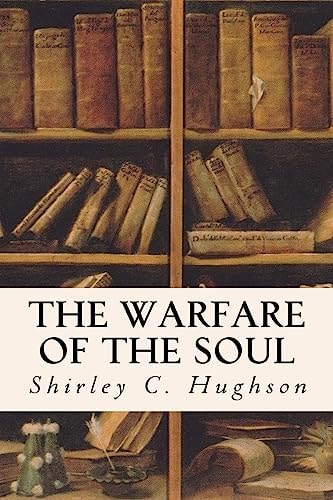 The Warfare of the Soul