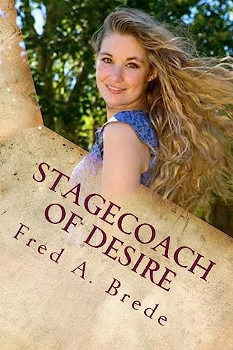 Stagecoach of Desire A Yelllowstone Romance