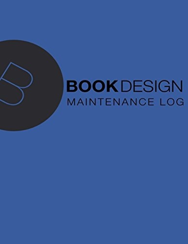 Maintenance Log Blue Cover, 110 Pages, 8. 5 X 11