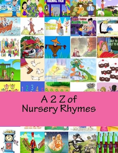 A 2 Z of Nursery Rhymes