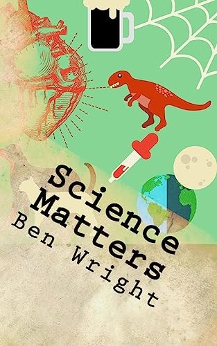 Science Matters ... Science Doesnt Have to Be Boring
