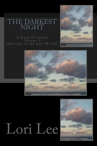 The Darkest Night (Ravings of the Salt Witch)