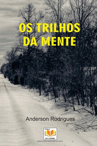 Os Trilhos Da Mente
