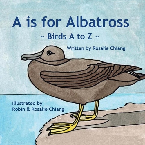A Is for Albatross Birds A-Z