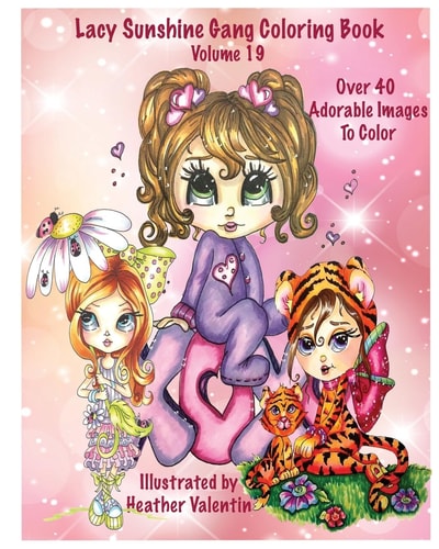 Lacy Sunshine Gang Coloring Book Volume 19 Heather Valentin's Whimsical Big Eyed Sunshine Gang Adult and Children's Coloring Book
