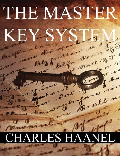 The MasterKey System In Twenty-Four Parts with Questionnaire and Glossary