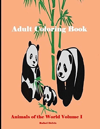 Adult Coloring Book Animals of the World Volume I Adult Coloring Books Animals