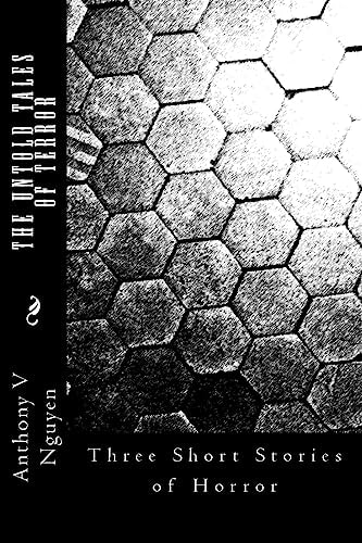 The Untold Tales of Terror Three Short Stories of Mystery