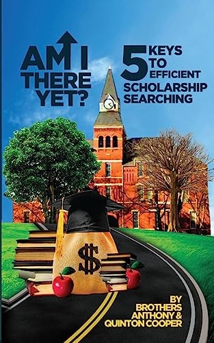 Am I There Yet? 5 Keys to Efficient Scholarship Searching