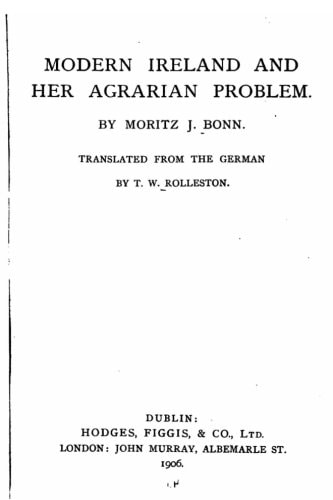 Modern Ireland and Her Agrarian Problem