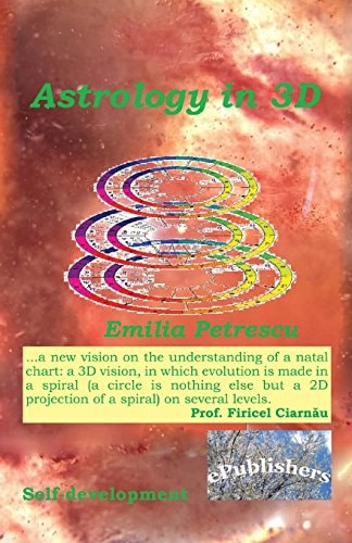 Astrology in 3 D A Self-Development Book