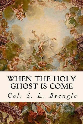 When the Holy Ghost Is Come