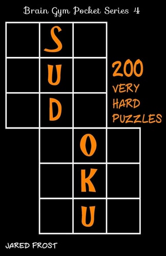 200 Very Hard Sudoku Puzzles Brain Gym Pocket Series Book