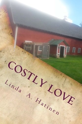 Costly Love A Historical Novel