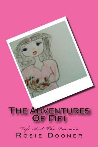 The Adventures Of Fifi Fifi And The Postman