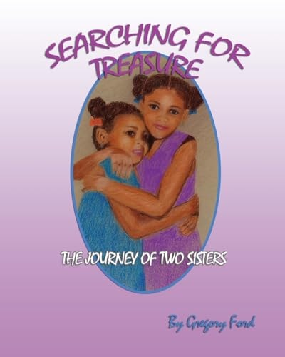 Searching for Treasure The Journey of Two Sisters
