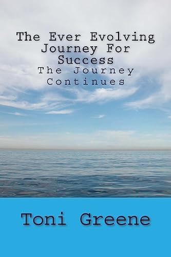 The Ever Evolving Journey For Success The Journey Continues