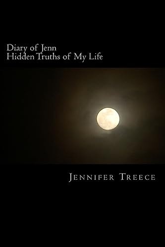 Diary of Jenn Hidden Truths of My Life
