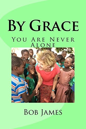 By Grace You Are Never Alone