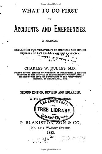 What to Do First in Accidents and Emergencies